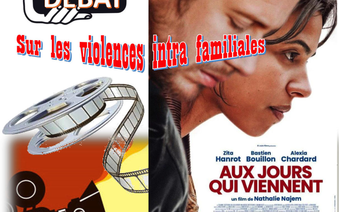 Ciné-débat à Balbigny : « Aux jours qui viennent » – Un temps fort sur les violences intra-familiales