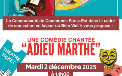 Spectacle “Adieu Marthe” – Une comédie chantée