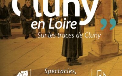 Cluny en Loire : une saison culturelle sur les traces de Cluny